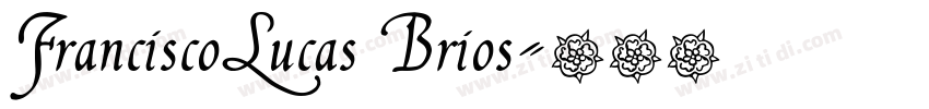 FranciscoLucas Brios字体转换